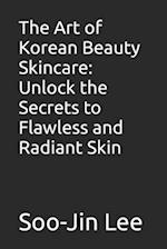 The Art of Korean Beauty Skincare 