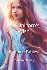 The Unicorn's Wish: Bedtime Fables 