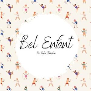 Bel Enfant (Beautiful Child) FRENCH self love and acceptance anti-bullying children's book