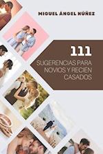 111 Sugerencias para novios y recién casados