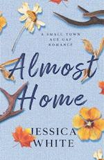 Almost Home: A Small Town Age Gap Romance with a Mountain Man 