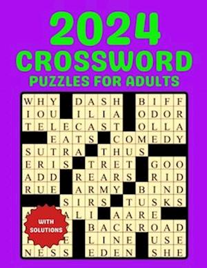 2024 Crossword Puzzles For Adults: 80 Fun & Challenging puzzles for young puzzlers with solution