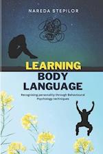 Learning body language : Recognising personality through Behavioural Psychology techniques 