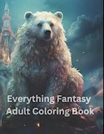 Everything Fantasy Adult Coloring Book