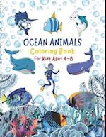 Ocean animals coloring book: Children's painting book. Get to know the Ocean through Color for Children from 4 to 8 Years 