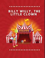 Billy Willy, the Little Clown 