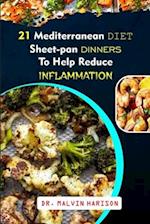 21 MEDITERRANEAN DIET SHEET-PAN DINNERS TO HELP REDUCE INFLAMMATION 