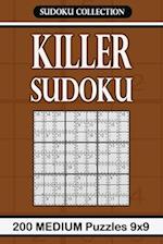 Killer Sudoku: 200 Medium Puzzles 9x9 Sudoku Collection 