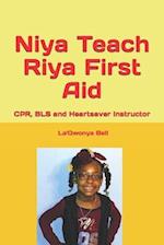 Niya Teach Riya First Aid 