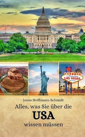 Alles, was Sie über die USA wissen müssen