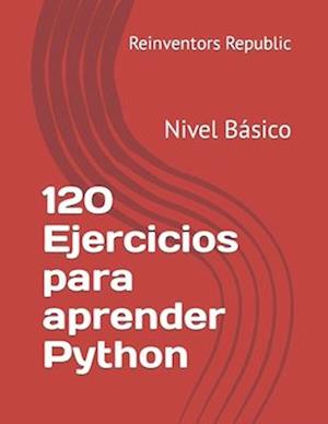 120 Ejercicios para aprender Python