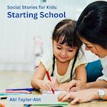 Starting School: Social Stories for Kids 