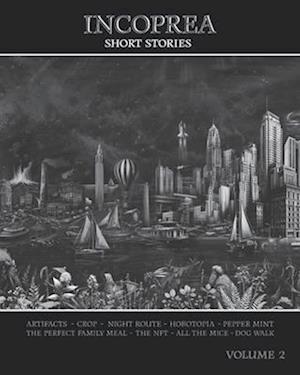 Incoprea Short Stories: Volume 2