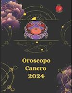 Cancro Oroscopo 2024