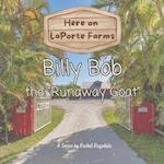 Billy Bob the Runaway Goat 