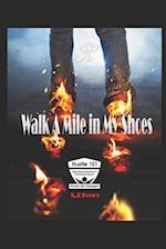 Walk A Mile in My Shoes 
