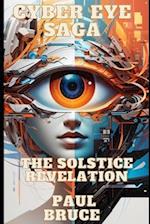 Cyber Eye Saga: The Solstice Revelation 