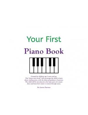 Your First Piano Book: A piano story book for ages 3 and up!