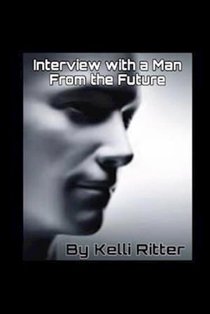 Interview with a man from the future