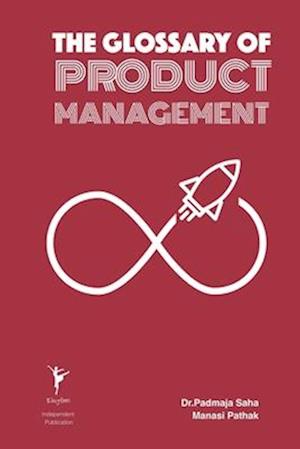 The Glossary of Product Management