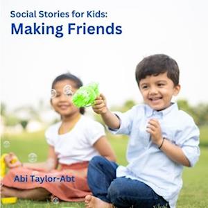 Making Friends: Social Stories for Kids