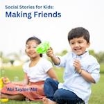 Making Friends: Social Stories for Kids 