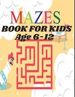 Mazes Book For Kids: Maze Explorer's Handbook: Challenges for Young Minds 