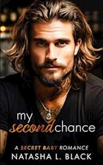 My Second Chance: A Secret Baby Romance 