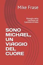 Sono Michael, Un Viaggio del Cuore