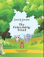 Cecil & Gordon in: The Friendship Triad 