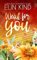 Weak for You: Forbidden Love New Adult Romance 