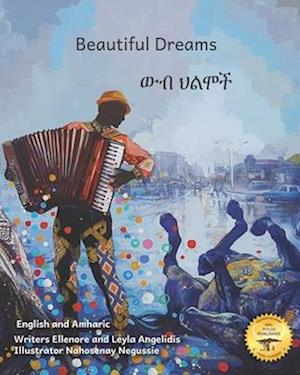 Beautiful Dreams: Music And Horses in Amharic and English