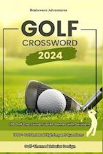 Golf Crossword Puzzles: 100 Engaging Games with Fresh Clues and Exclusive Content 