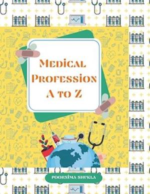 Medical Profession : A to Z