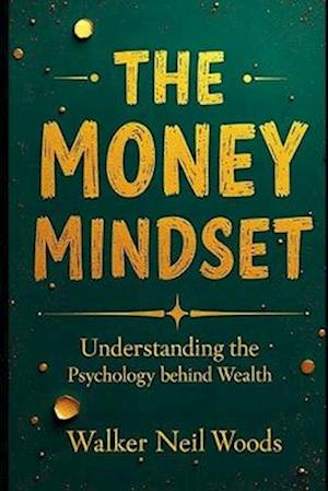 The Money Mindset