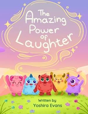 The Amazing Power of Laughter