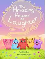 The Amazing Power of Laughter 