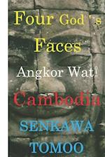 "Four's faces"Angkor Wat Cambodia: "Four's faces"Angkor Wat Cambodia 