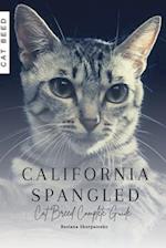California Spangled: Cat Breed Complete Guide 