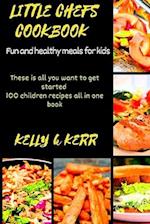 LITTLE CHEFS : Fun and healthy meals for kids 