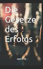 Die Gesetze des Erfolgs