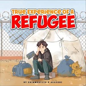 True Experience of A Refugee