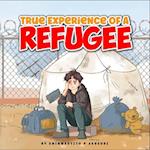 True Experience of A Refugee 