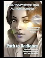 Path to Radiance: Unlocking Wisdom for Lasting Peace, Harmony, and a War-Free World 