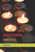 Ultima Profezia