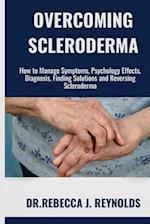 Overcoming Scleroderma