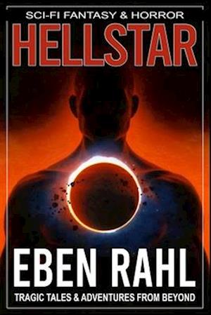 HELLSTAR: A Dark Science Fiction Adventure