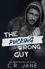 The Pucking Wrong Guy: A Hockey Romance 