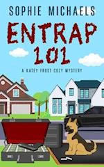 Entrap 101