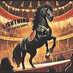 Lightning : The Circus Horse 